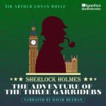 The Adventure of the Three Garridebs, Sir Arthur Conan Doyle
