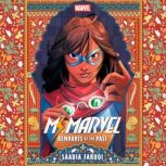 Ms. Marvel Remnants of the Past, Saadia Faruqi