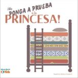 No ponga a prueba a la princesa!, Madeline WaltonHadlock