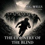 The Country of the Blind, H.G. Wells