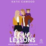 Love Lessons, Katie Cawood