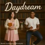 Daydream Book Summary  Analysis, Ava Cross