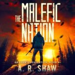 The Malefic Nation, A. R. Shaw
