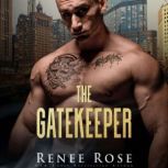 Gatekeeper, The, Renee Rose