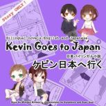 Kevin Goes to Japan, Story Only, Miwako Kiritani