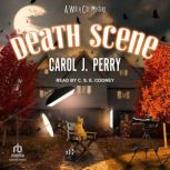 Death Scene, Carol J. Perry