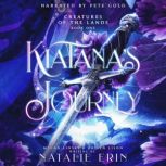 Kiatanas Journey, Natalie Erin