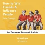 How to Win Friends  Influence People..., American Classics
