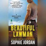 Beautiful Lawman A Devil's Rock Novel, Sophie Jordan