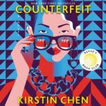 Counterfeit, Kirstin Chen