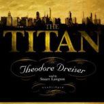 The Titan, Theodore Dreiser