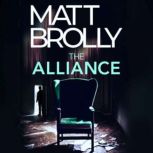 The Alliance, Matt Brolly