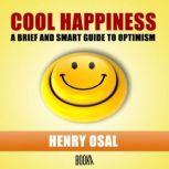 Cool Happiness, Henry Osal