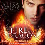 Fire of a Dragon, Alisa Woods