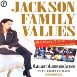 Jackson Family Values, Margaret Maldanado Jackson