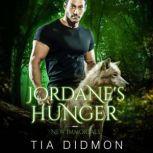 Jordanes Hunger, Tia Didmon