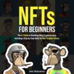 NFTs for Beginners, John Nakamoto
