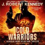 Cold Warriors, J. Robert Kennedy