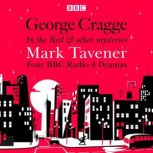George Cragge In the Red  other mys..., Mark Tavener