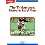 Mabels Mud Pies, Marileta Robinson