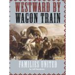 Westward by Wagon Train, Jeff Hendricks