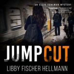 Jump Cut, Libby Fischer Hellmann