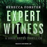 Expert Witness, Rebecca Forster