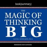 Magic of Thinking Big, The, by David ..., Dean Bokhari
