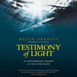 Testimony of Light, Helen Greaves