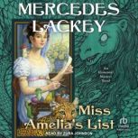 Miss Amelias List, Mercedes Lackey