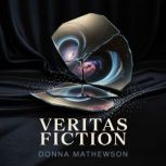 Veritas Fiction, Donna  Matthewson