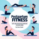 Postpartum Fitness, Zane Ryder