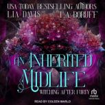 An Inherited Midlife, L.A. Boruff