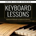 KEYBOARD LESSONS, Green Light Studios