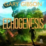 Echogenesis, Gary Gibson