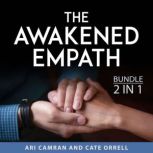The Awakened Empath Bundle, 2 in 1 Bu..., Ari Camran