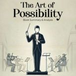 The Art of Possibility, Rosamund Stone Zander  Benjamin Zander