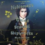 The Noblemans Guide to Scandal and S..., Mackenzi Lee