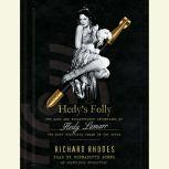 Hedys Folly, Richard Rhodes