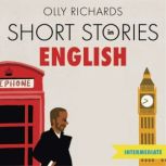 Short Stories in English  for Interme..., Olly Richards