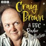 Craig Brown A BBC Radio Collection, Craig Brown