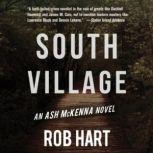 South Village, Rob Hart