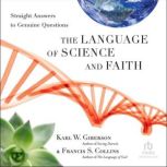 The Language of Science and Faith, Karl W. Giberson