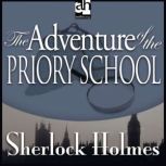The Adventure of the Priory School, Sir Arthur Conan Doyle