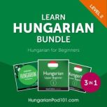 Learn Hungarian Bundle  Hungarian fo..., Innovative Language Learning, LLC