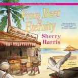 From Beer to Eternity, Sherry Harris