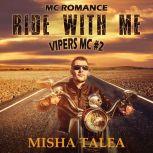 MC Romance: Ride With Me, Misha Talea