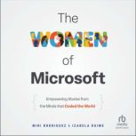 The Women of Microsoft, Miri Rodriguez