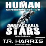 The Unreachable Stars, T.R. Harris