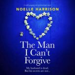 The Man I Cant Forgive, Noelle Harrison